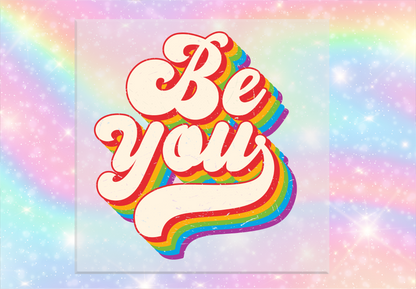 Be You Bubble Letters DTF Transfer