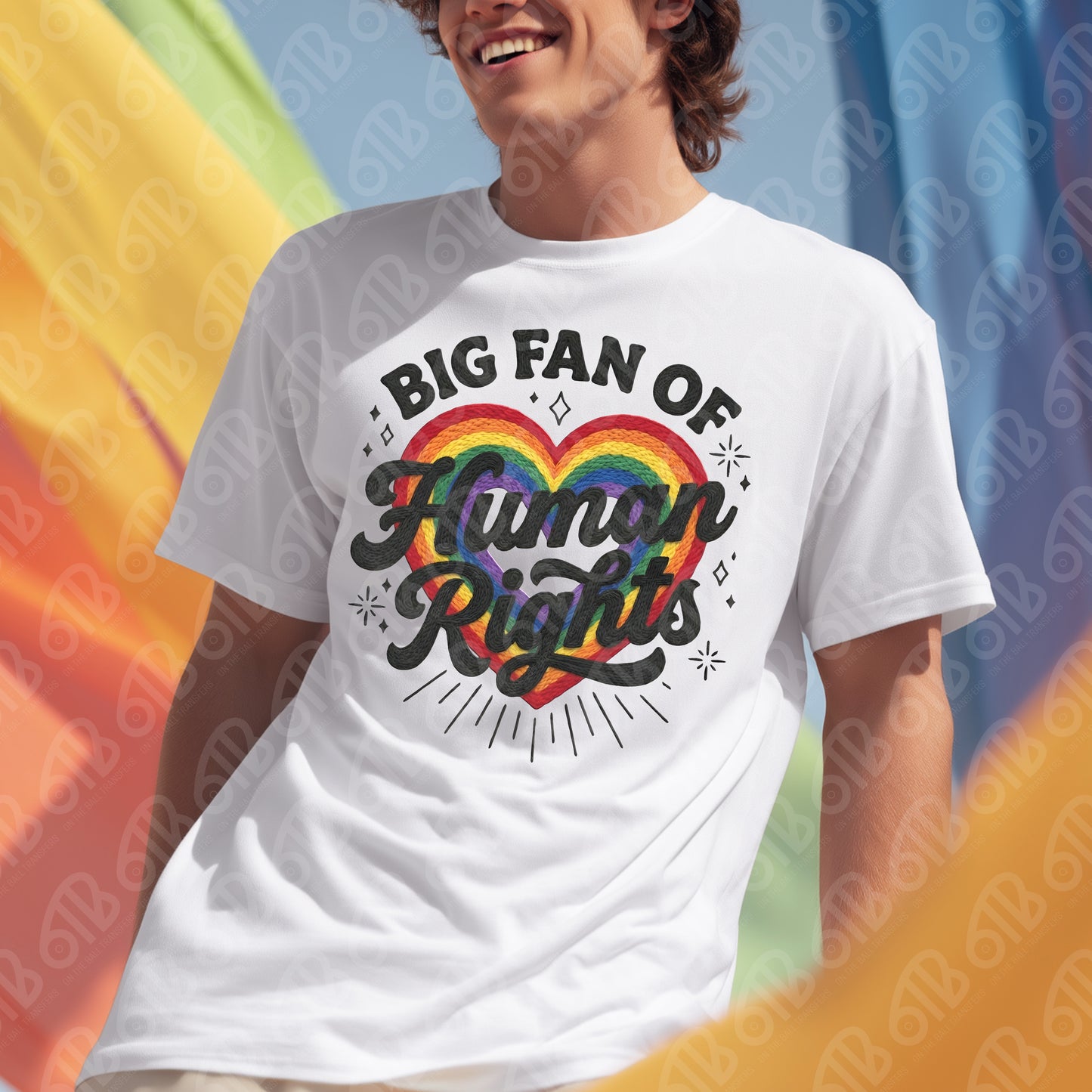 Big Fan Of Human Rights Rainbow Faux Yarn DTF Transfer