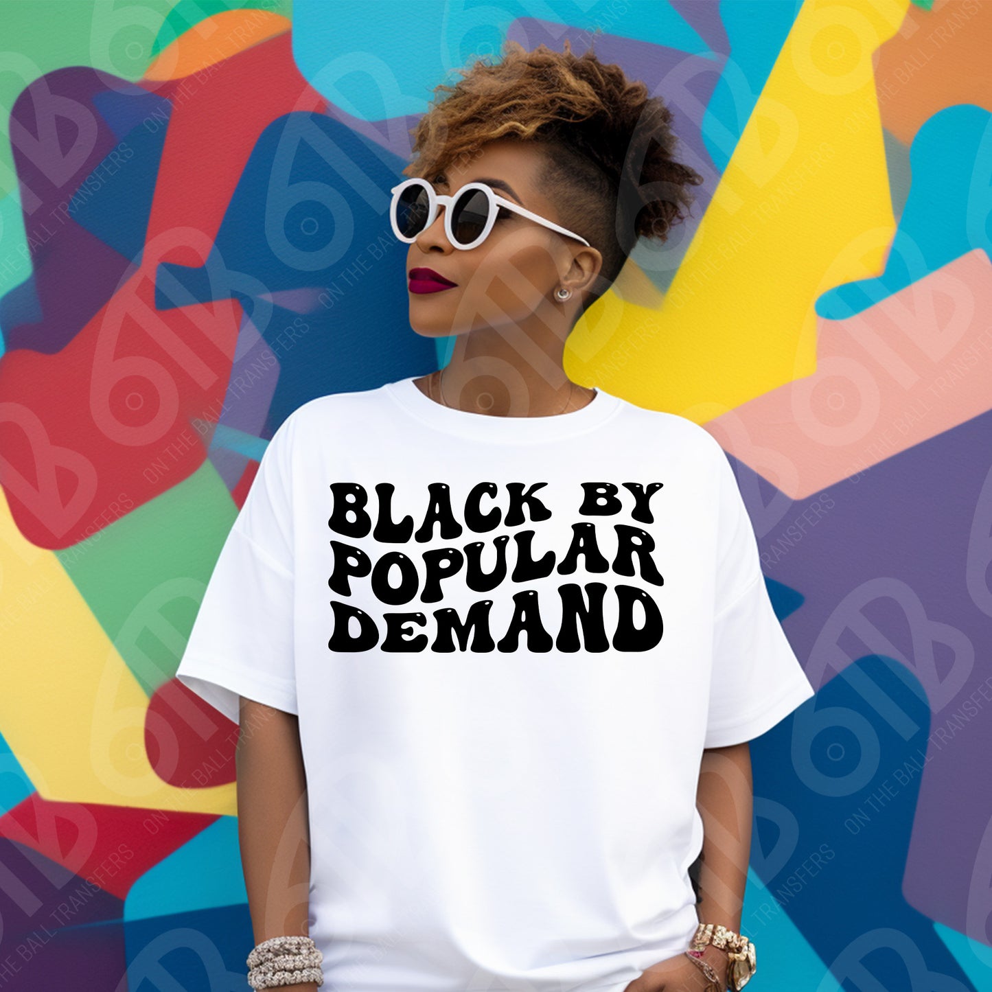 Black By Popular Demand DTF Transfer