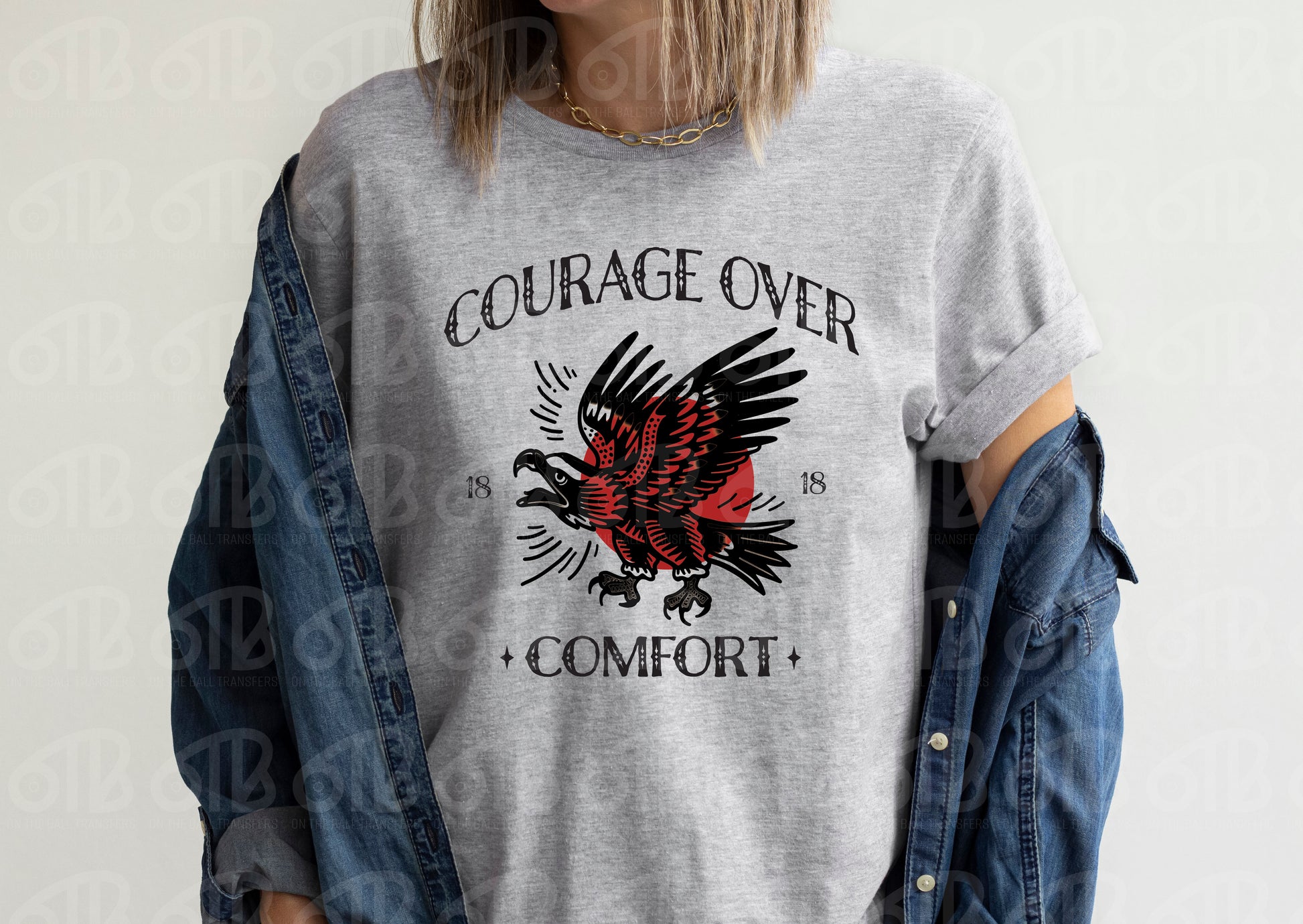 Courage Over Comfort DTF Transfer , DTF Print , Shirt mockup
