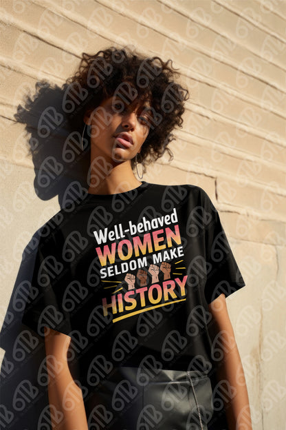 Well Behaved Women Sublimation Transfer
