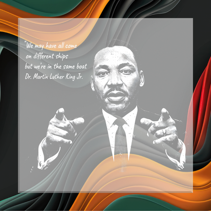Stylized portrait of Dr. Martin Luther King Jr. with a quote on a colorful abstract background