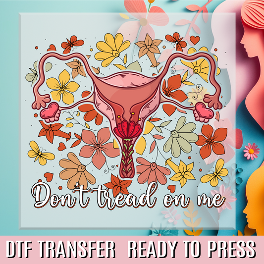 Don't Tread On Me Uterus DTF Transfer