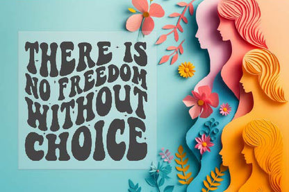 No Freedom Without Choice Sublimation Transfer