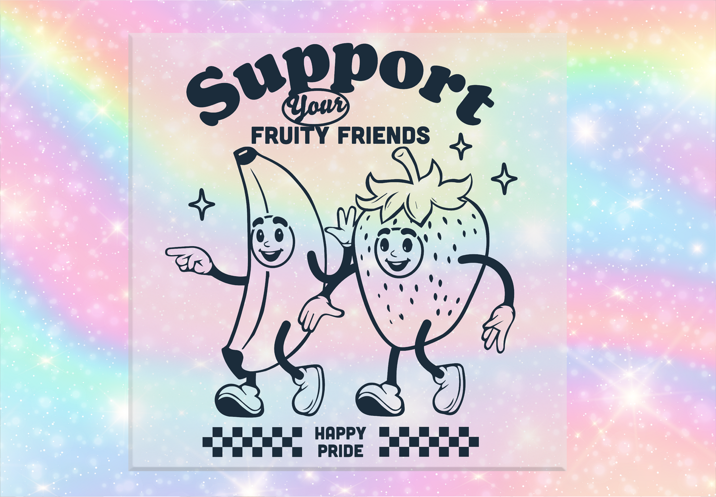 Support Your Fruity Friends DTF Transfer