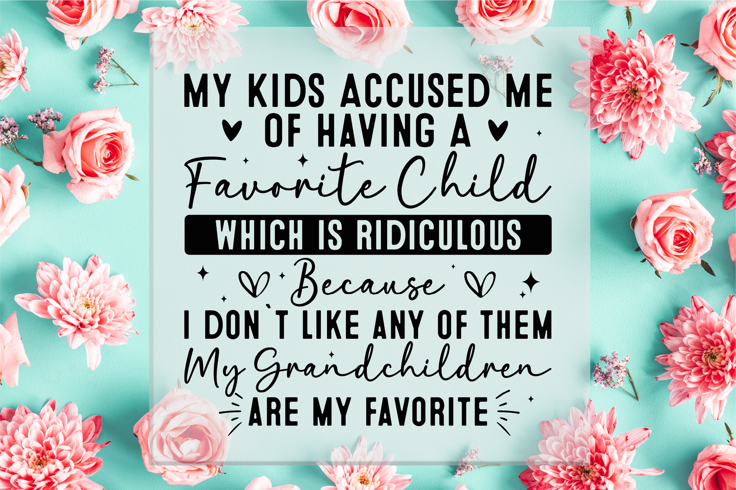 Accused of Having a Favorite Child DTF Transfer