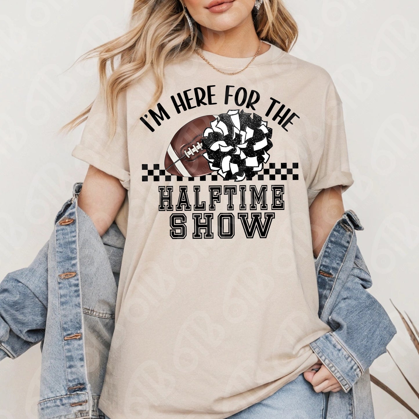 Im here for the halftime show DTF Transfer