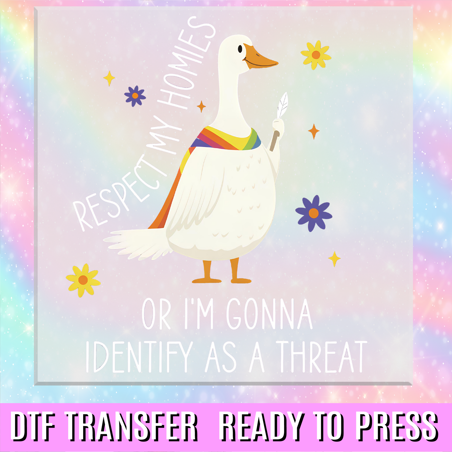 Respect My Homies or I'm Gonna Identify as a Threat DTF Transfer