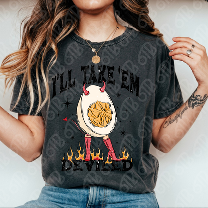 I'll Take 'Em Deviled DTF Transfer