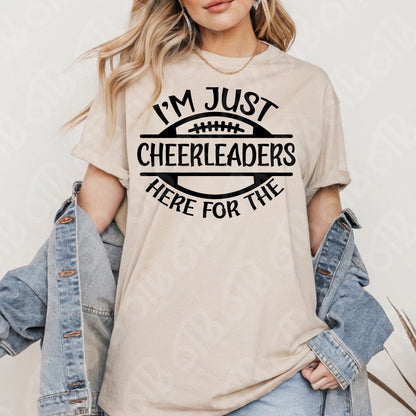 Im Just Here For The Cheerleaders DTF Transfer