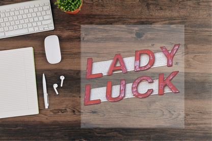 Lady Luck Sign DTF Transfer
