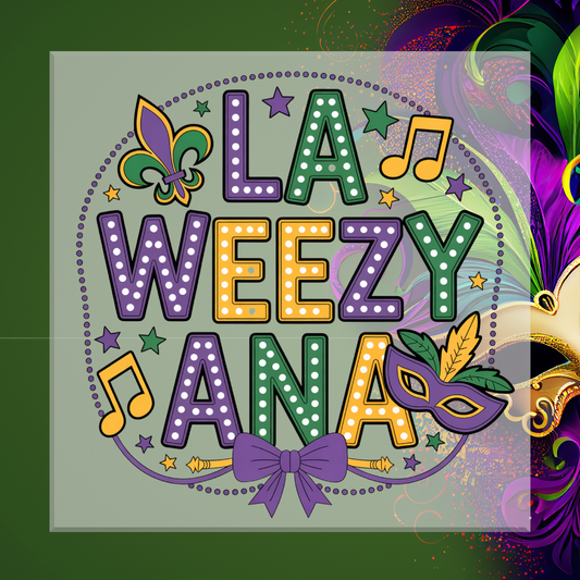 Colorful text 'LA WEEZY ANA' with Mardi Gras elements on a green background