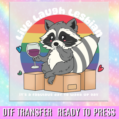 Live Laugh Lesbian DTF Transfer