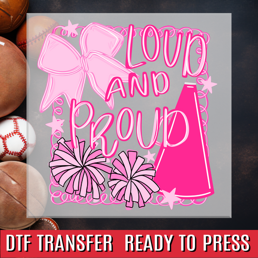 Loud and Proud DTF Transfer