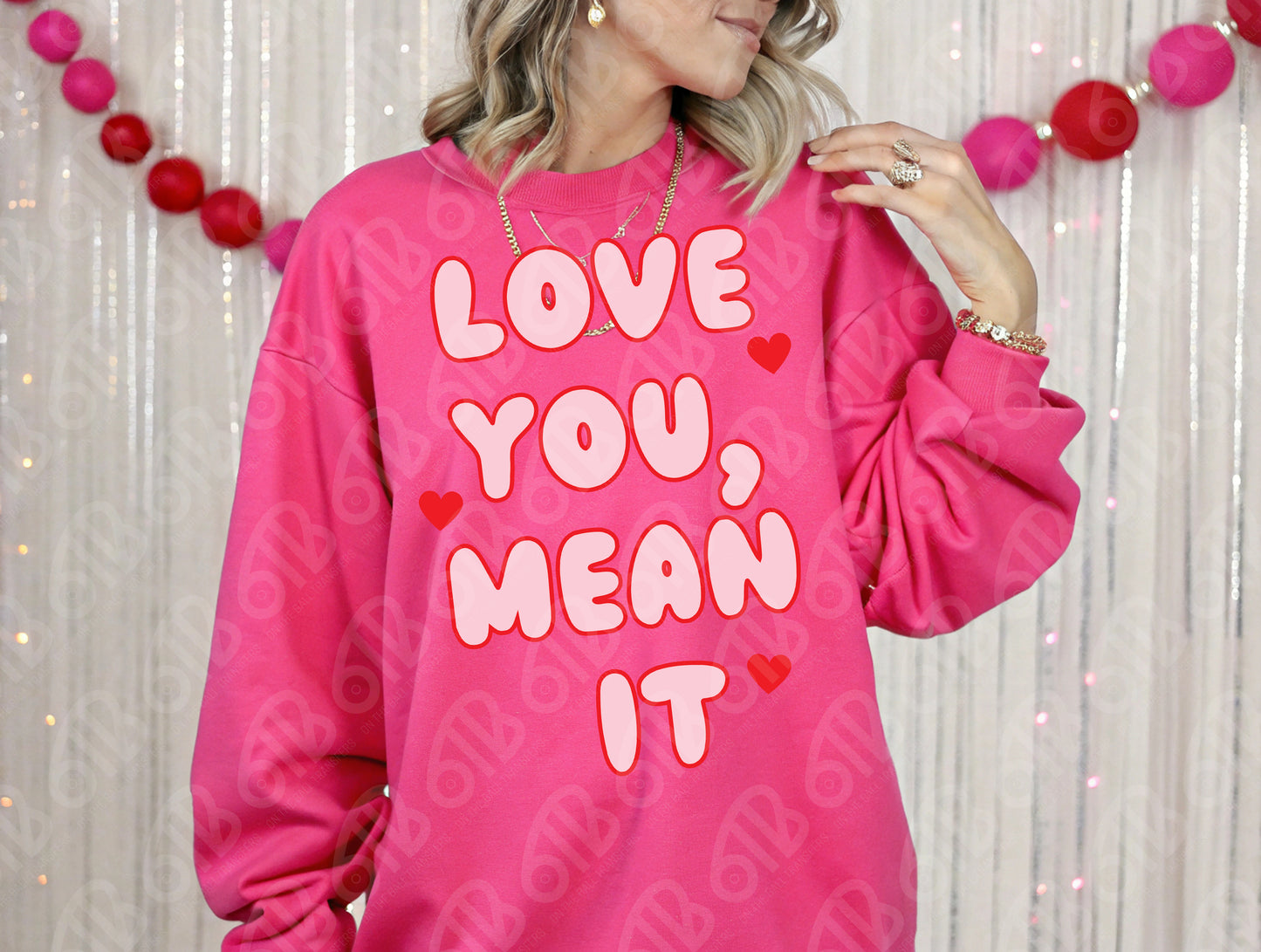 Love You Mean It DTF Transfer