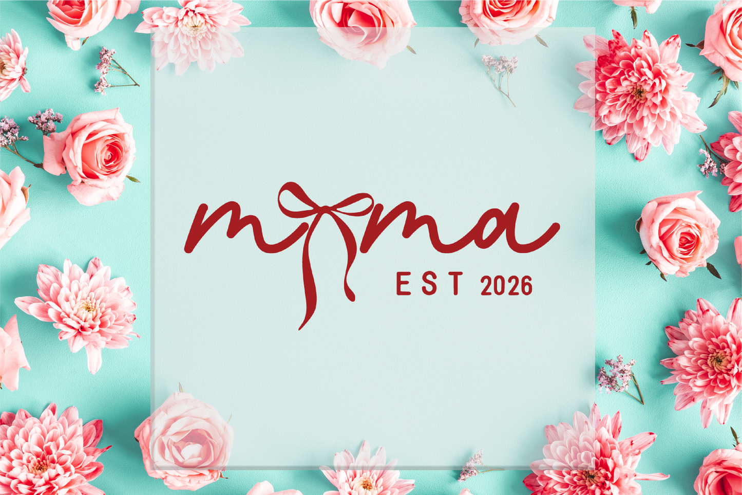 Mama Est 2026 DTF Transfer