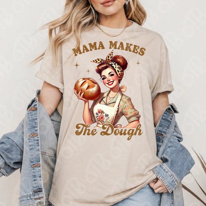 Mama Makes the Dough Sourdough DTF Transfer