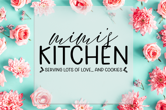 Mimi's Kitchen DTF Transfer