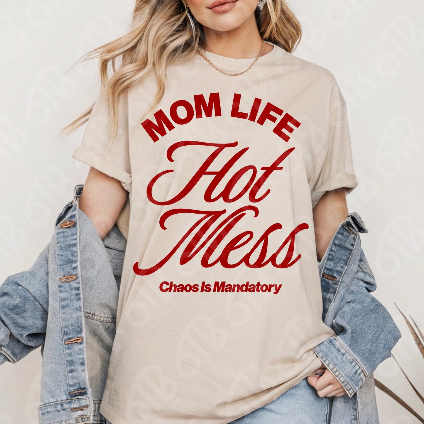 Mom Life Hot Mess Chaos is Mandatory DTF Transfer