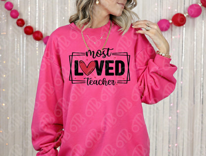 Most Loved Teacher DTF Transfer
