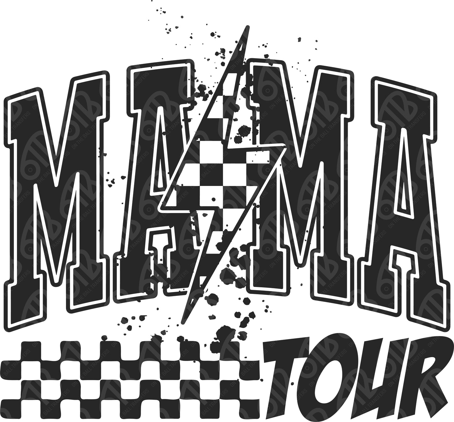 The Mama Tour DTF Transfer
