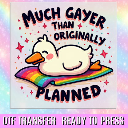 Much Gayer than Originally Planned DTF Transfer