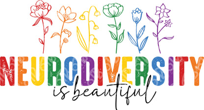 Neurodiversity is Beautiful DTF Transfer