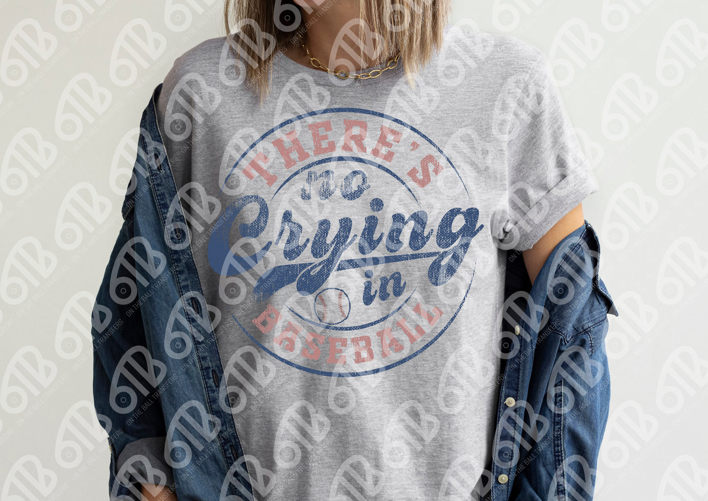 No Crying In Baseball Sublimation Transfer