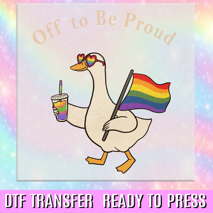 Off to be Proud DTF Transfer