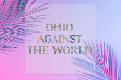 Ohio Against The World DTF Transfer
