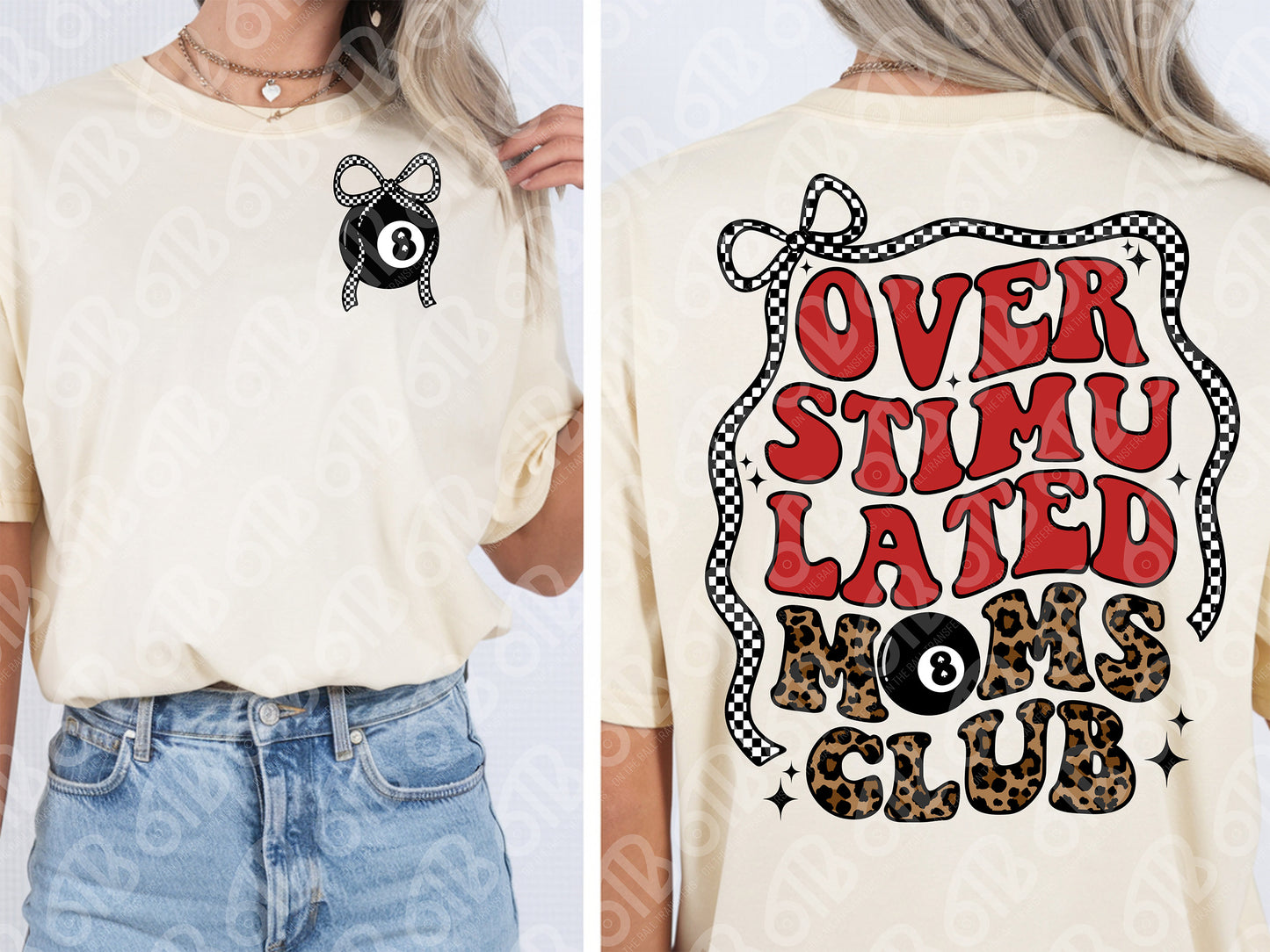 Overstimulated Moms Club DTF Transfer