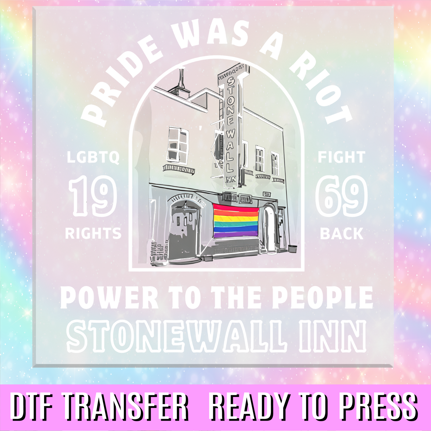 Pride was a Riot DTF Transfer