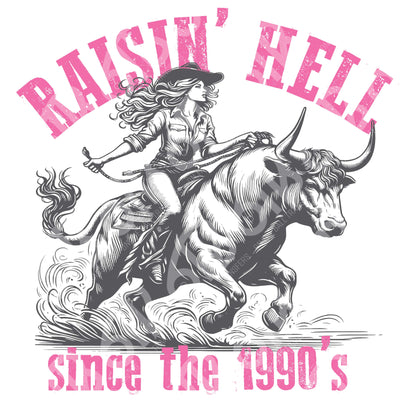 Raisin' Hell Sublimation Transfer
