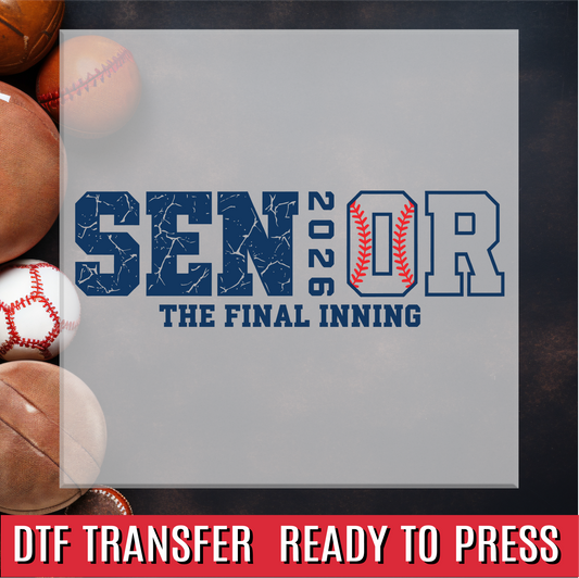 Baseball Senior 2026 The Final Inning DTF Transfer