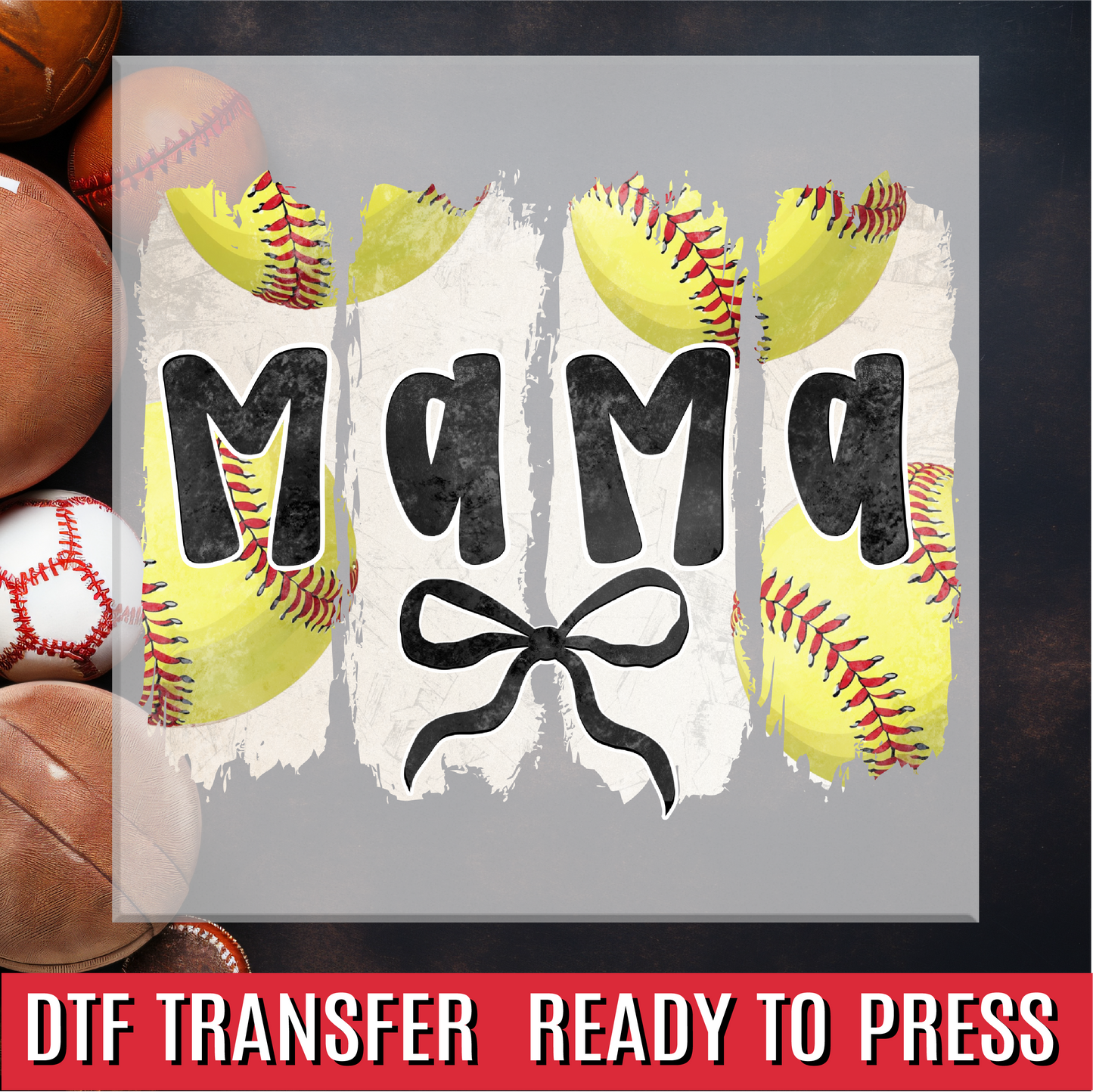 Softball Mama Brushstroke DTF Transfer