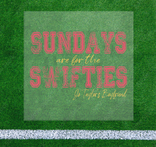 Sundays Swifties DTF Transfer