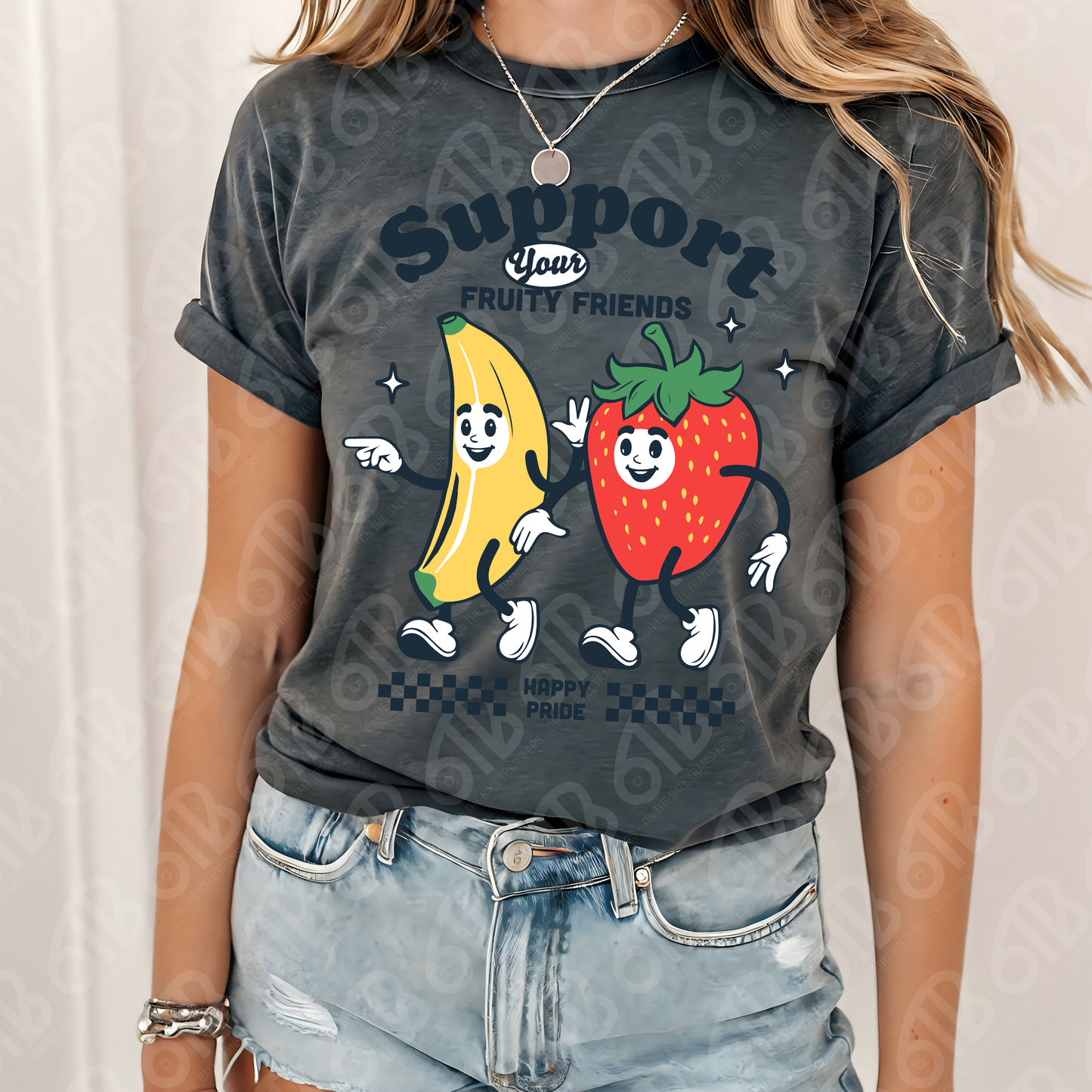 Support Your Fruity Friends DTF Transfer