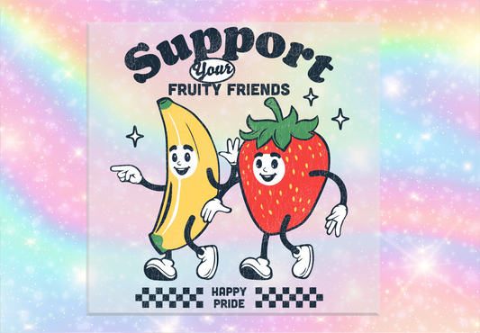 Support Your Fruity Friends DTF Transfer