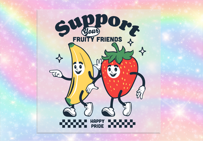 Support Your Fruity Friends DTF Transfer