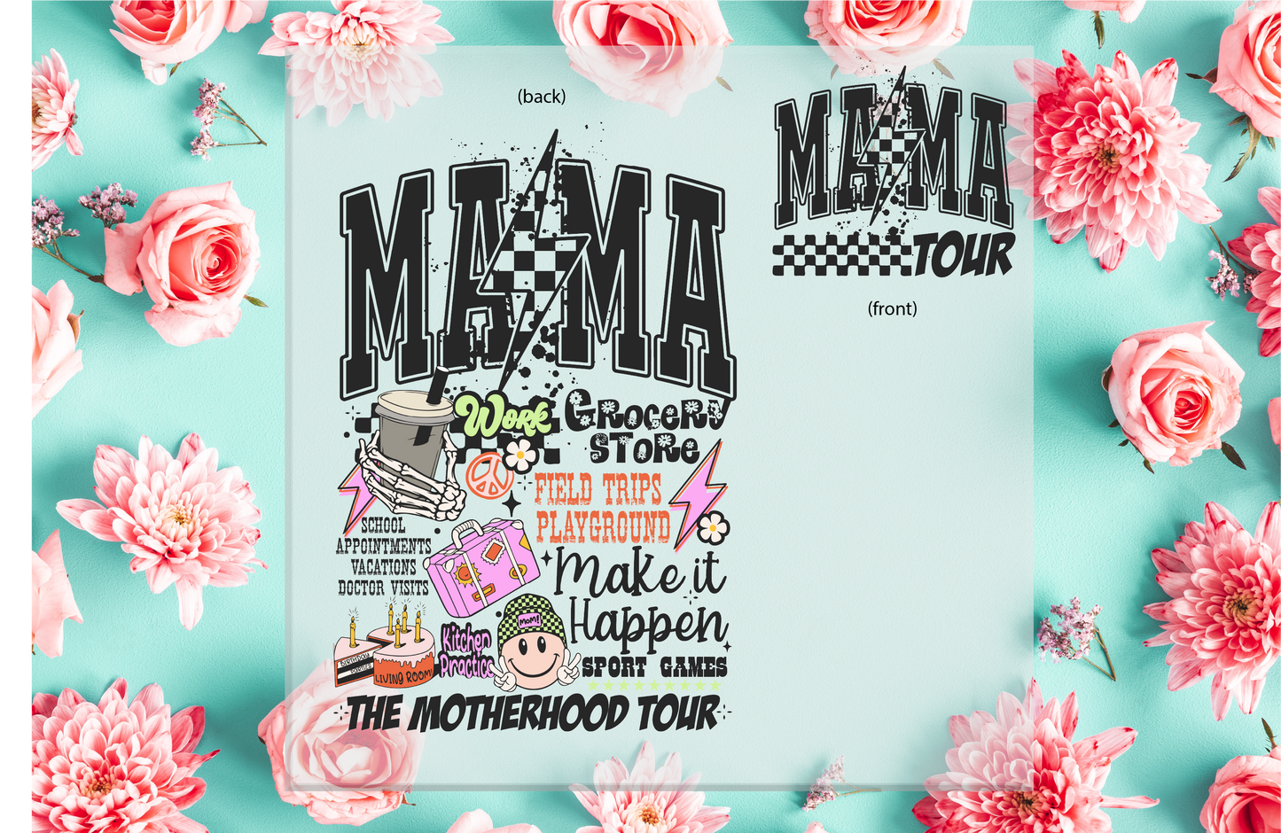 The Mama Tour DTF Transfer