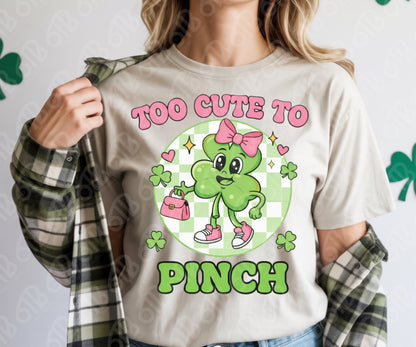 Too cute to Pinch DTF Transfer