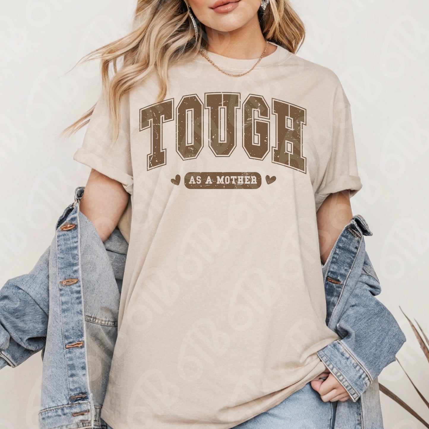 Tough as a mother DTF Transfer