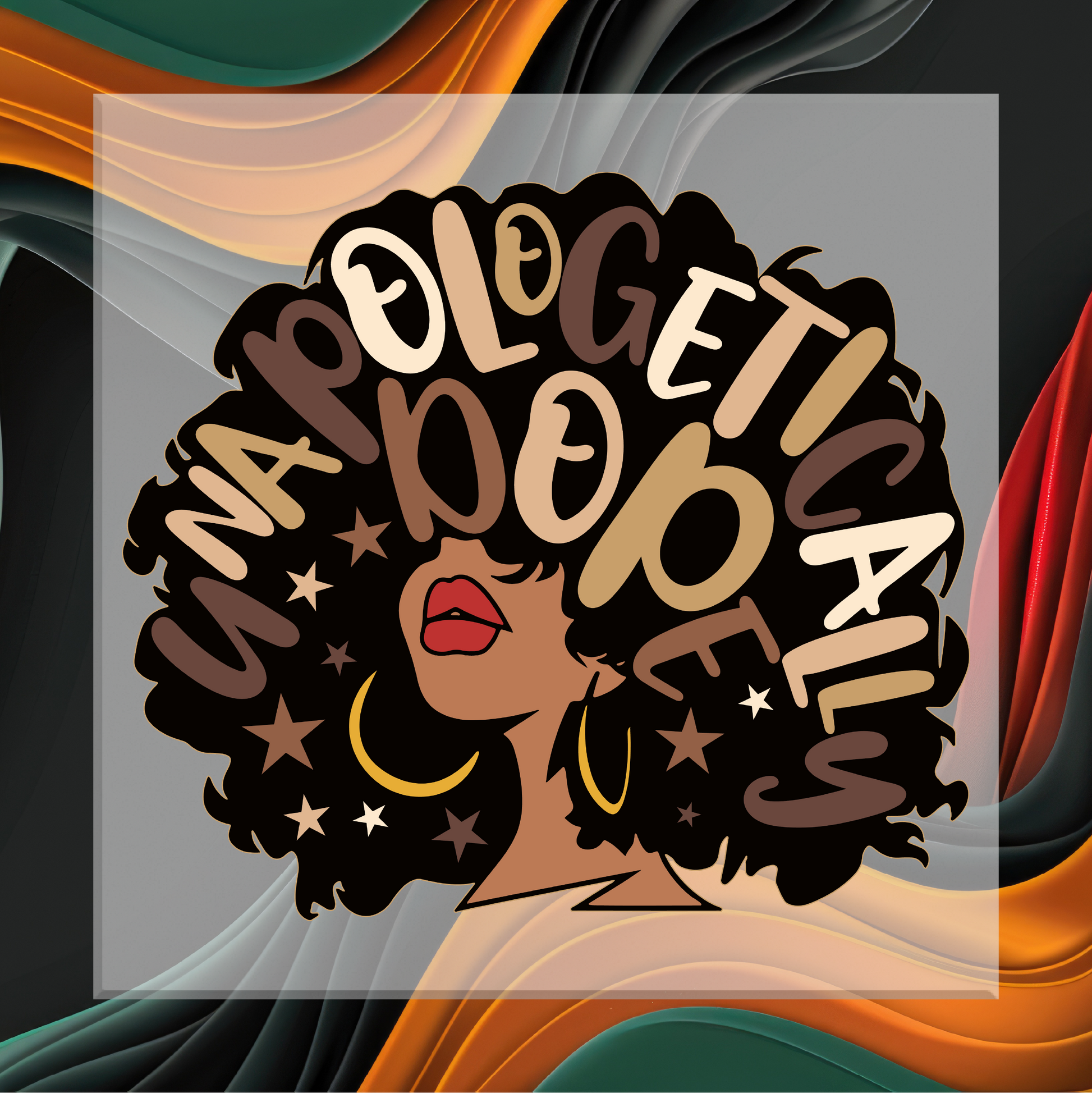 Illustration of a woman with an afro and text 'unapologetically dope' on a colorful abstract background.