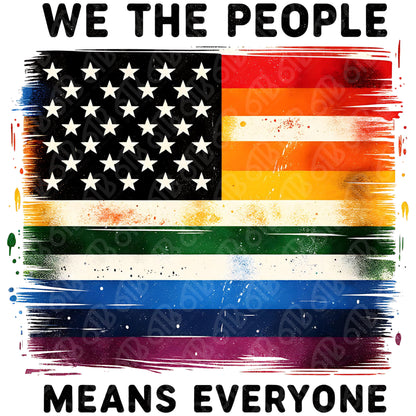 We the People Means Everyone DTF Transfer