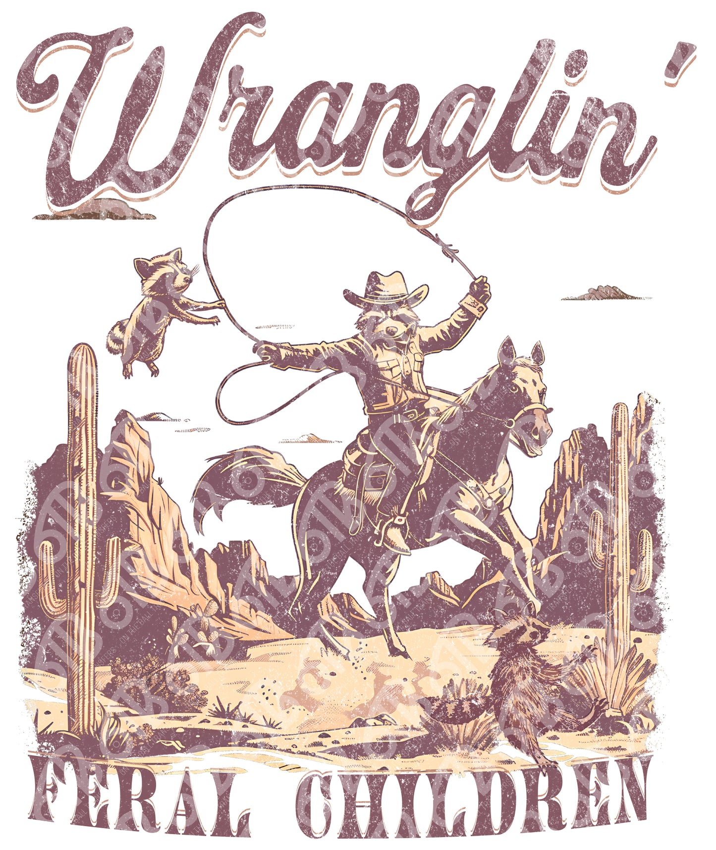 Wranglin Feral Children DTF Transfer